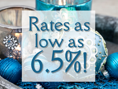 Rates as low as 6.5%